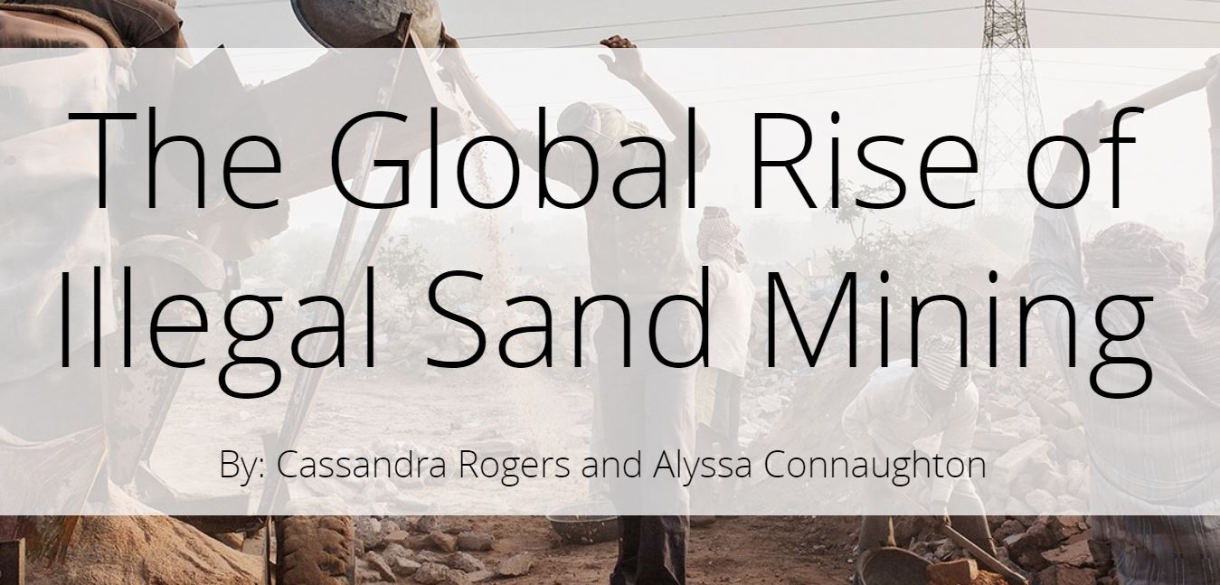 The Rise Of Illegal Sand Mining